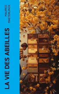 Cover La vie des abeilles
