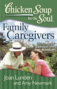 Cover Chicken Soup for the Soul: Family Caregivers