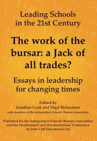 Cover Work of the Bursar: A Jack of All Trades?: Essays in Leadership for Changing Times