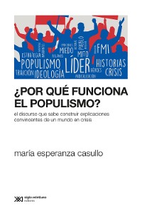 Cover ¿Por qué funciona el populismo?