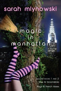 Cover Magic in Manhattan: Bras & Broomsticks and Frogs & French Kisses