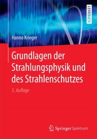 Cover Grundlagen der Strahlungsphysik und des Strahlenschutzes