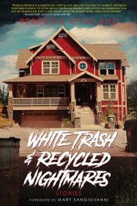 Cover White Trash and Recycled Nightmares