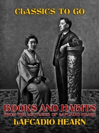 Cover Books and Habits, from Lectures of Lafcadio Hearn