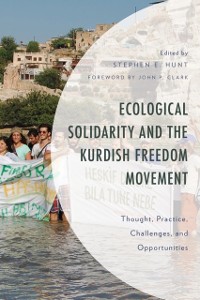 Cover Ecological Solidarity and the Kurdish Freedom Movement