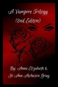 Cover A Vampire Trilogy (2nd Edition)