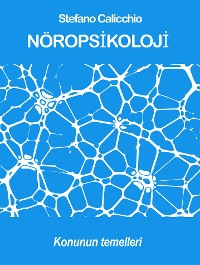 Cover NÖROPSİKOLOJİ: Konunun temelleri