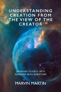 Cover Understanding Creation From The View of The Creator