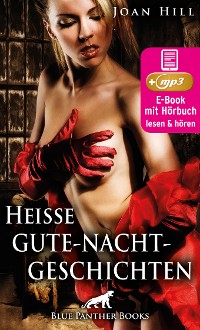 Cover Heiße Gute-Nacht-Geschichten | Erotik Audio Storys | Erotisches Hörbuch