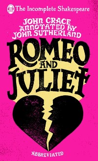 Cover Incomplete Shakespeare: Romeo & Juliet