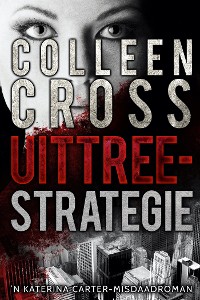 Cover Uittreestrategie: ’n Katerina Carter-misdaadroman