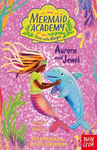 Cover Mermaid Academy: Aurora and Jewel