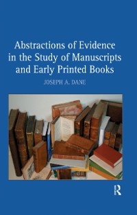 Cover Abstractions of Evidence in the Study of Manuscripts and Early Printed Books