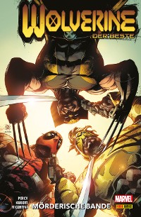 Cover WOLVERINE: DER BESTE 4 - MÖRDERISCHE BANDE