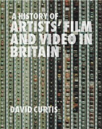 Cover A History of Artists'' Film and Video in Britain