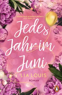 Cover Jedes Jahr im Juni – Der romantische Bestseller des Jahres