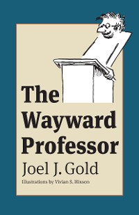 Cover The Wayward Professor