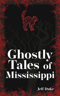 Cover Ghostly Tales of Mississippi