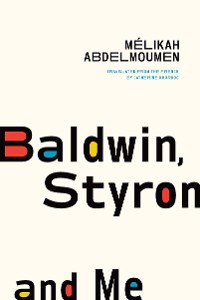 Cover Baldwin, Styron, and Me