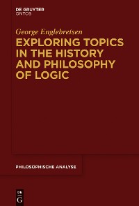 Cover Exploring Topics in the History and Philosophy of Logic