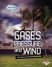Cover Gases, Pressure, and Wind