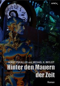 Cover HINTER DEN MAUERN DER ZEIT