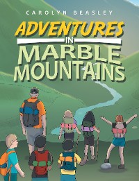 Cover Adventures in Marble Mountains