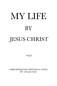 Cover MY LIFE by Jesus Christ