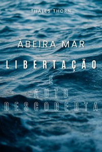 Cover À Beira Mar: Libertação E Autodescoberta