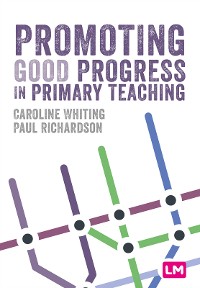 Cover Promoting Good Progress in Primary Schools