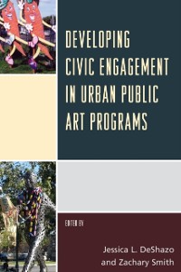 Cover Developing Civic Engagement in Urban Public Art Programs