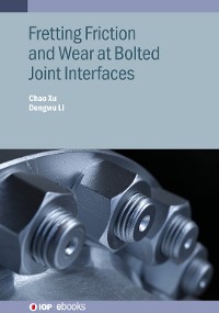 Cover Fretting Friction and Wear at Bolted Joint Interfaces