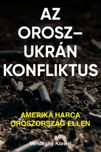 Cover Az orosz-ukrán konfliktus