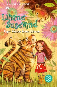 Cover Liliane Susewind – Tiger küssen keine Löwen