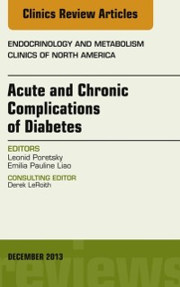 Cover Acute and Chronic Complications of Diabetes, An Issue of Endocrinology and Metabolism Clinics