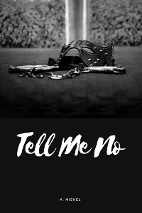 Cover Tell Me No