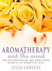 Cover Aromatherapy and the Mind