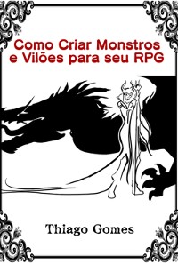 Cover Como Criar Monstros E Vilões Para Seu Rpg