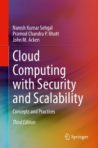 Cover Cloud Computing with Security and Scalability.