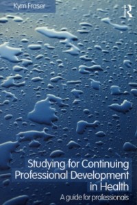 Cover Studying for Continuing Professional Development in Health