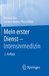 Cover Mein erster Dienst - Intensivmedizin