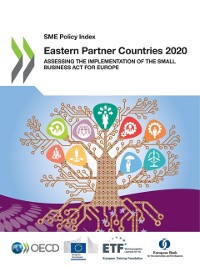 Cover SME Policy Index: Eastern Partner Countries 2020 Assessing the Implementation of the Small Business Act for Europe