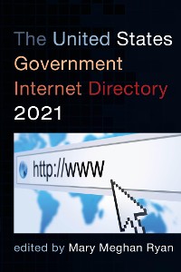 Cover The United States Government Internet Directory 2021