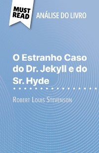 Cover O Estranho Caso do Dr. Jekyll e do Sr. Hyde de Robert Louis Stevenson (Análise do livro)