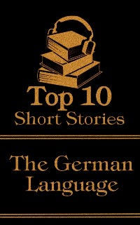 Cover Top 10 Short Stories - The German Language