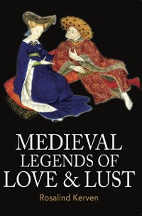 Cover Medieval Legends of Love & Lust