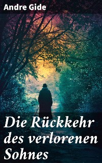 Cover Die Rückkehr des verlorenen Sohnes