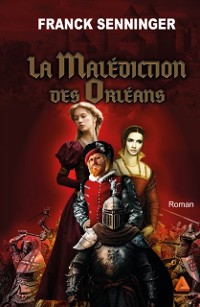 Cover La Malédiction des Orléans