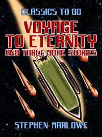 Cover Voyage To Eternity and three more stories