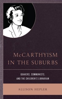 Cover McCarthyism in the Suburbs